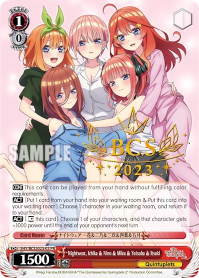 Nightwear, Ichika & Nino & Miku & Yotsuba & Itsuki (BCS 2023) Bushiroad Event Cards Promo Weiss Schwarz card — value and price