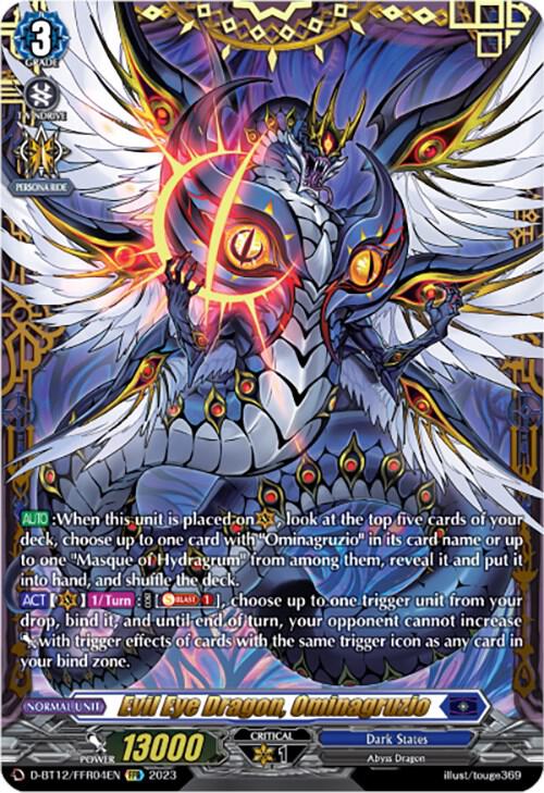 Evil Eye Dragon, Ominagruzio (FFR)