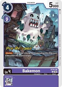 Bakemon (Starter Deck 16: Wolf of Friendship Pre-Release Cards)