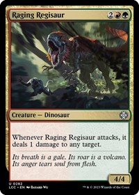 Raging Regisaur (Commander: The Lost Caverns of Ixalan)