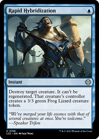 Rapid Hybridization (Commander: The Lost Caverns of Ixalan)