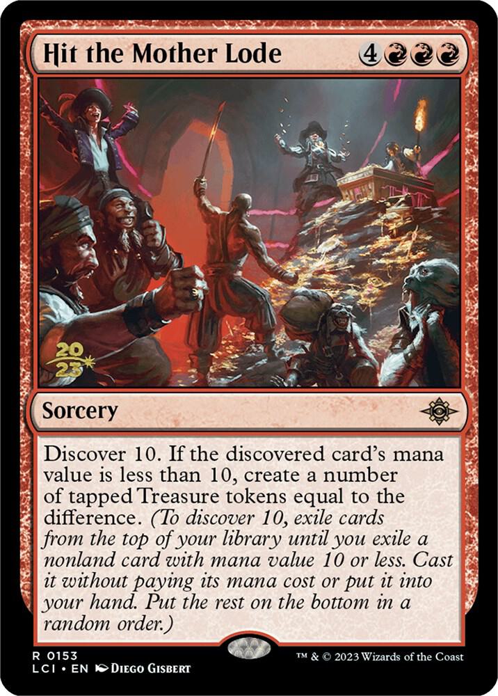 Hit the Mother Lode #153s — The Lost Caverns of Ixalan Promos