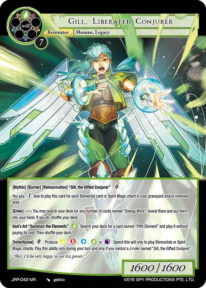 Gill, Liberated Conjurer