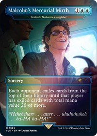 Malcolm's Mercurial Mirth - Tasha's Hideous Laughter (Rainbow Foil) (Foil)
