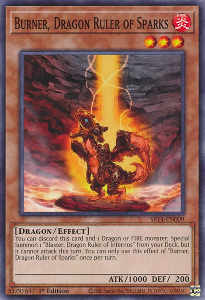Burner, Dragon Ruler of Sparks - Structure Deck: Fire Kings