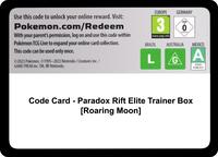 Code Card - Paradox Rift Elite Trainer Box [Roaring Moon] · SV04: Paradox Rift · #— · Normal