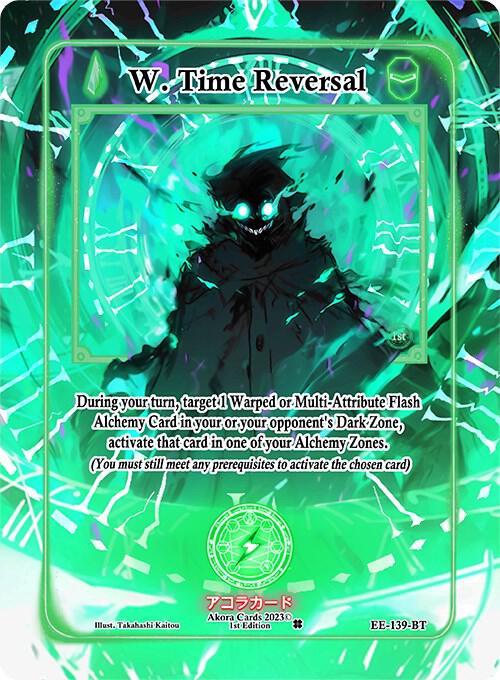 W. Time Reversal (Extended Art)