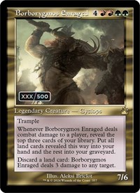 Borborygmos Enraged (Retro Frame) (Serial Numbered)