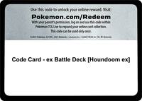 Code Card - ex Battle Deck [Houndoom ex] · Miscellaneous Cards & Products · #— · Normal