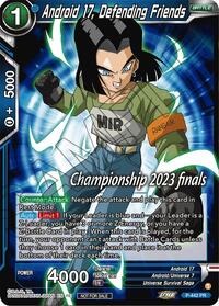 Android 17, Defending Friends (2023 Championship Finals Celebration Pack) card art
