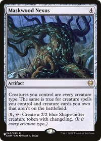 Maskwood Nexus (The List Reprints)
