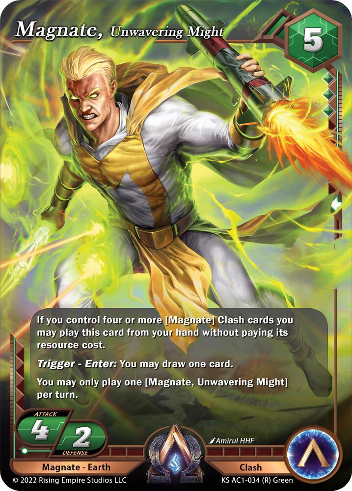 Magnate, Unwavering might