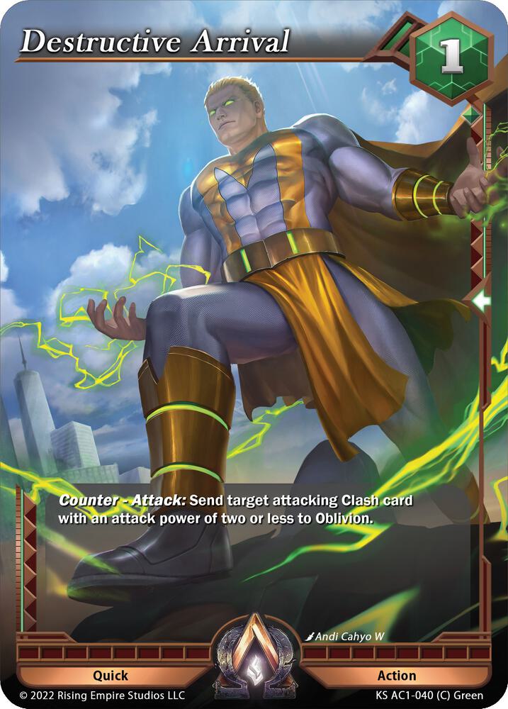 Destructive Arrival