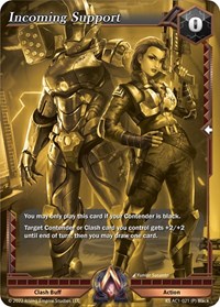 Incoming Support (Gold Foil Promo) - Alpha Clash The Awakening (Kickstarter) trading card