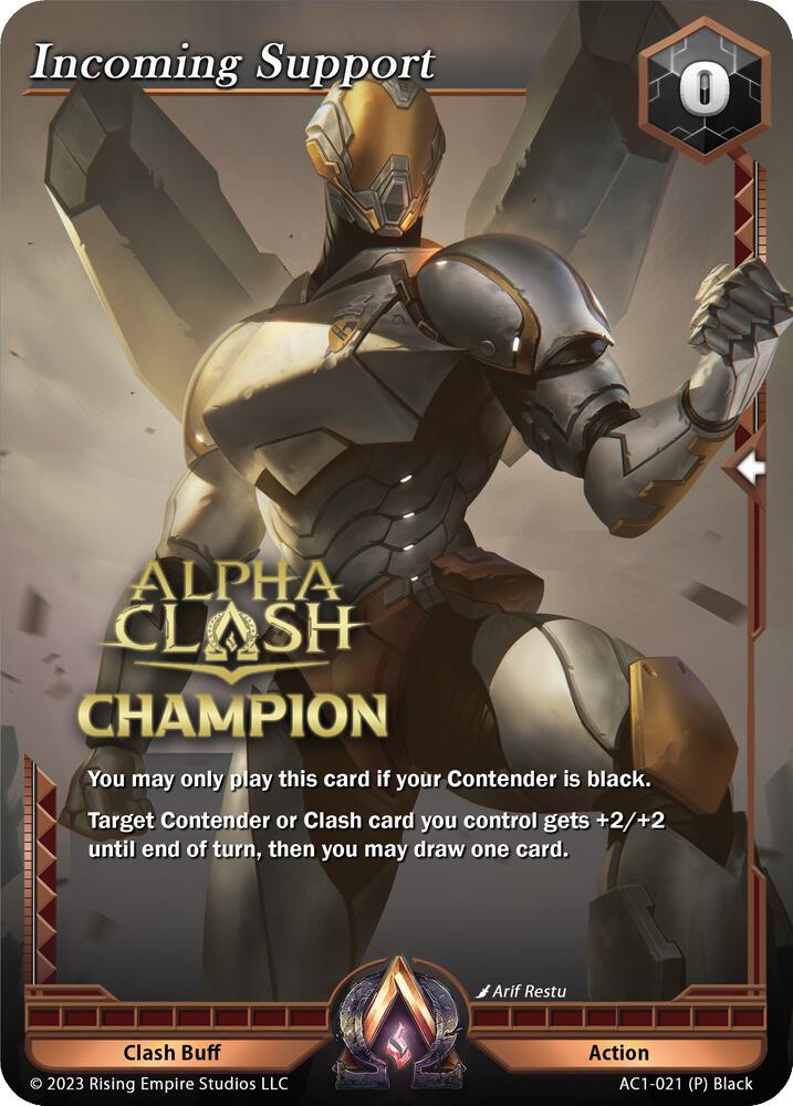 Incoming Support (Champion)