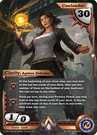 Clarity, Ageless Defender
