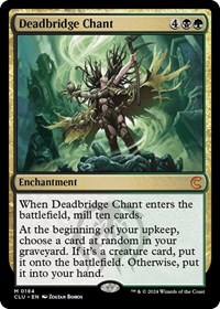 Deadbridge Chant (Ravnica: Clue Edition)