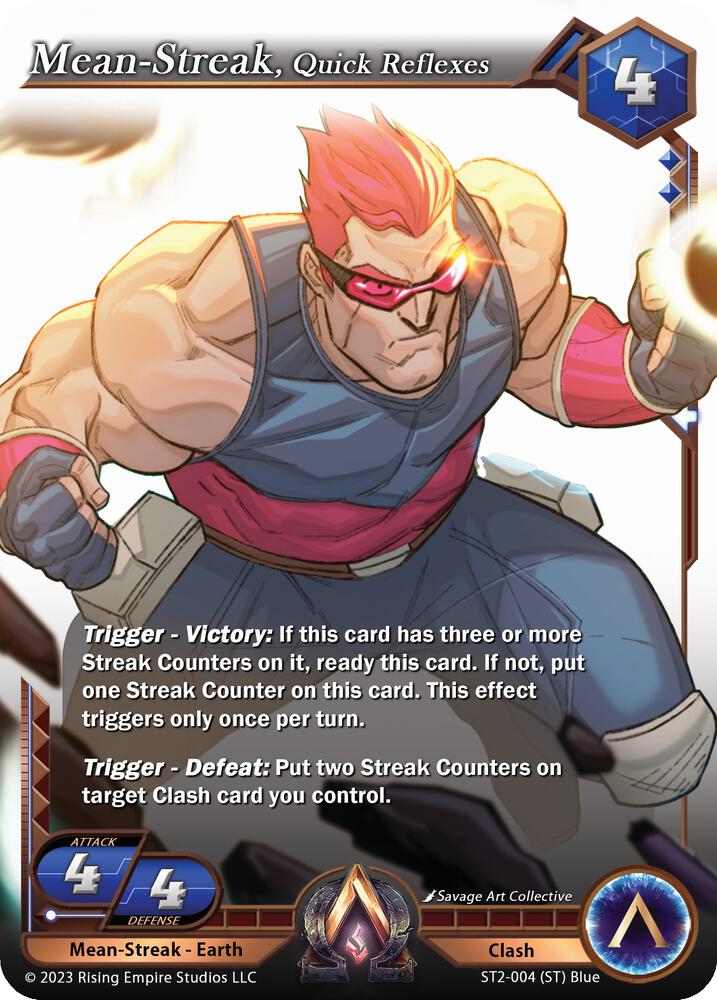 Mean-Streak, Quick Reflexes