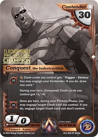 Conquest, the Indestructible (Pre-Release Champion)