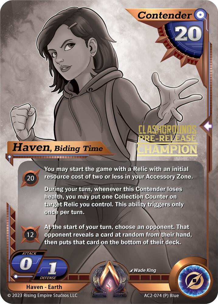 Haven, Biding Time (Pre-Release Champion)