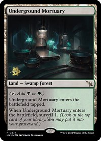 Underground Mortuary - Prerelease Cards - Magic: The Gathering card