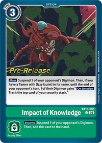 Impact of Knowledge - Exceed Apocalypse Pre-Release Cards - Digimon card