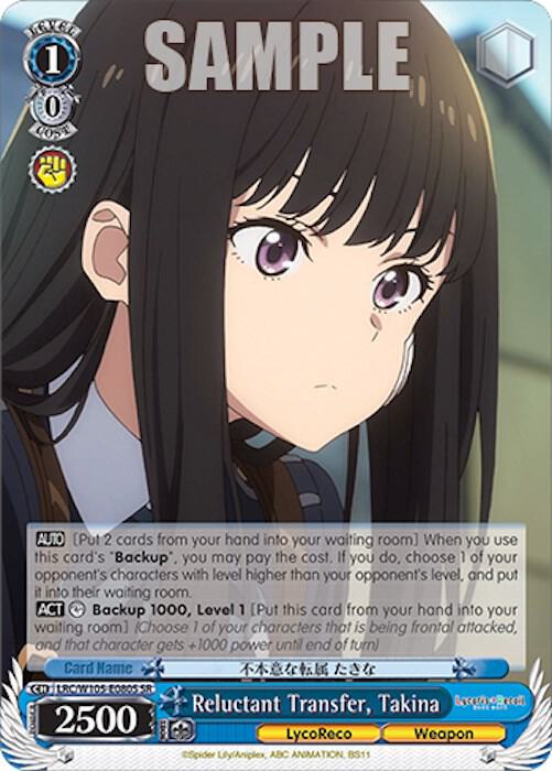 Reluctant Transfer, Takina (SR)