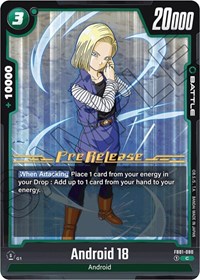 Android 18 - FB01-080 - Awakened Pulse Pre-Release Cards - Dragon Ball Fusion World card
