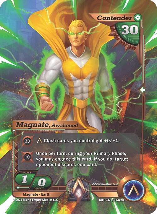 Magnate, Awakened