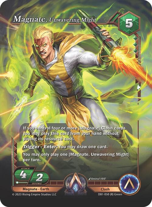 Magnate, Unwavering might