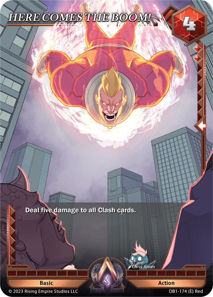 HERE COMES THE BOOM!