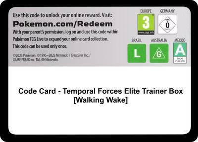 Code Card - Temporal Forces Elite Trainer Box [Walking Wake]  from SV05: Temporal Forces