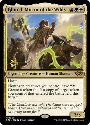 Ghired, Mirror of the Wilds #205 – Prerelease Cards (Mythic)
