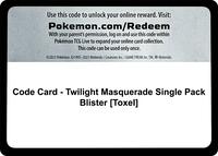 Code Card - Twilight Masquerade Single Pack Blister [Toxel] · SV06: Twilight Masquerade · #— · Normal