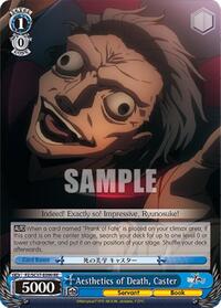 Aesthetics of Death, Caster