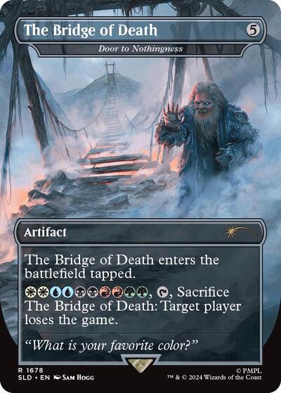 The Bridge of Death Door to Nothingness