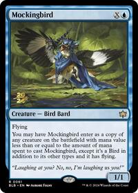 Mockingbird (Prerelease Cards)