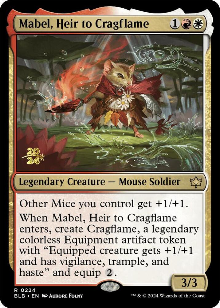 Mabel, Heir to Cragflame #224s — Bloomburrow Promos