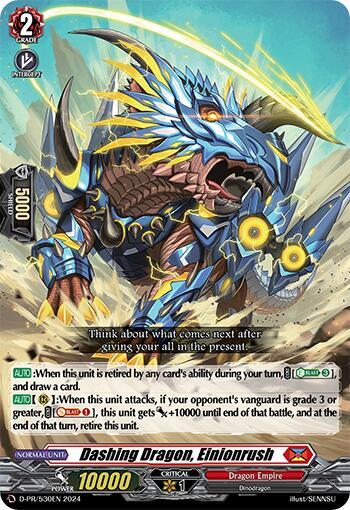 Dashing Dragon, Einionrush