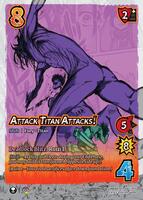 進撃の巨人 UNIVERSUS シリアルナンバー 13 Attack titan Attack Titan Attacks! // The Attack Titan - Attack on Titan