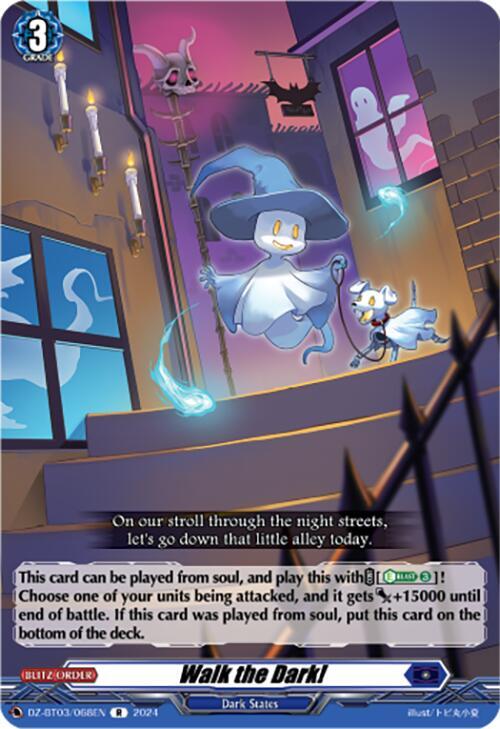 Walk the Dark! - DZ-BT03: Dimensional Transcendence - Cardfight