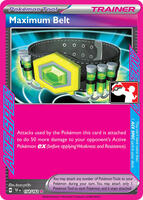 Maximum Belt [Prize Pack] #154 from Pokemon Temporal Forces set