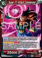 Super 17, Attack Commenced - Ultimate Advent - Dragon Ball Super