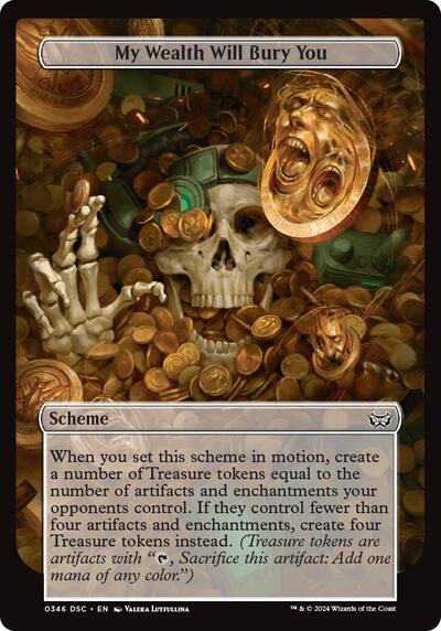 My Wealth Will Bury You Full Art