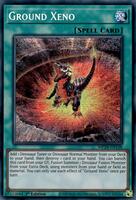 Ground Xeno - 25th Anniversary Tin: Dueling Mirrors - YuGiOh