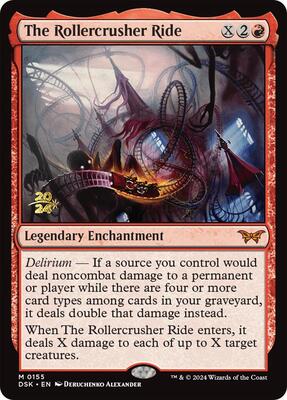 The Rollercrusher Ride (0155) #155 – Prerelease Cards (Mythic)