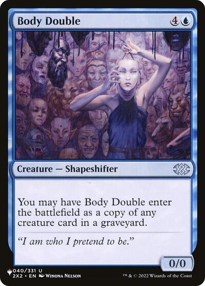 Body Double (The List) from LIST #2X2-40, Magic: The Gathering card