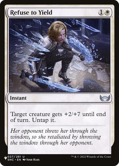 Refuse to Yield (The List) from LIST #SNC-27, Magic: The Gathering card