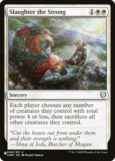 Slaughter the Strong (The List) from PLST #CMR-48, Magic: The Gathering card
