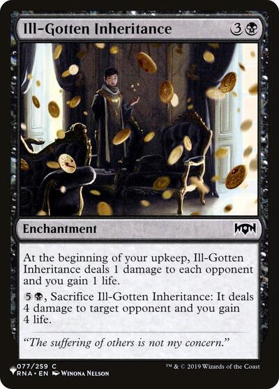 Ill-Gotten Inheritance (The List) from PLST #RNA-77, Magic: The Gathering card